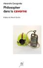 Philosopher Dans La Caverne - Preview