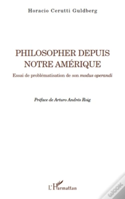 Capa do artigo Philosopher Depuis Notre Amérique ; Essai De Problématisation De Son Modus Operandi