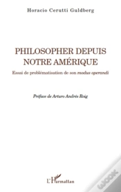 Capa do artigo Philosopher Depuis Notre Amérique ; Essai De Problématisation De Son Modus Operandi