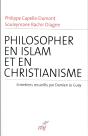 Philosopher En Islam Et En Christianisme - Preview