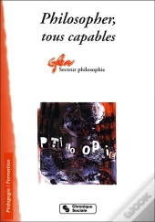 Philosopher, Tous Capables