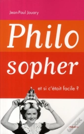 Philosopher (Tout Simplement)