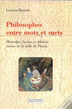 Capa do artigo Philosophes Entre Mots Et Mets ; Plutarque Lucien Athenee Autour De La Table De Platon