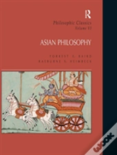Philosophic Classics: Asian Philosophy, Volume Vi