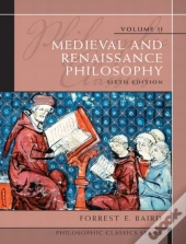 Philosophic Classics, Volume Ii: Medieval And Renaissance Philosophy