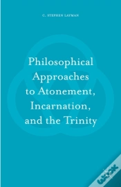 Capa do artigo Philosophical Approaches To Atonement, Incarnation, And The Trinity