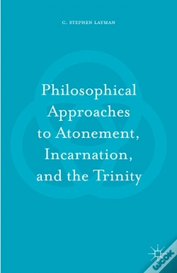 Capa do artigo Philosophical Approaches To Atonement, Incarnation, And The Trinity