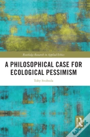 Capa do artigo Philosophical Case For Ecological Pessimism