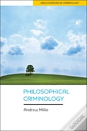 Philosophical Criminology
