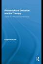 Philosophical Delusion And Its Therapy - Preview