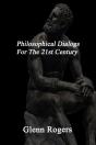 Philosophical Dialogs For The 21st Century - Preview