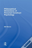 Philosophical Dimensions Of Personal Construct Psychology