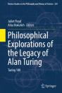 Philosophical Explorations Of The Legacy Of Alan Turing - Preview