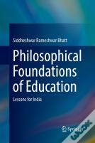 Philosophical Foundations Of Education