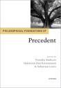 Philosophical Foundations Of Precedent - Preview
