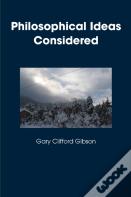 Philosophical Ideas Considered