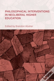 Capa do artigo Philosophical Interventions In Neoliberal Higher Education
