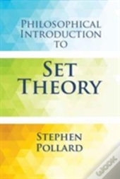 Philosophical Introduction To Set Theory