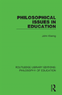 Philosophical Issues In Education - Preview