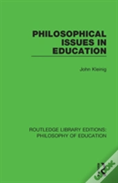 Philosophical Issues In Education