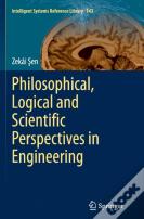 Philosophical, Logical And Scientific Perspectives In Engineering