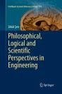 Philosophical, Logical And Scientific Perspectives In Engineering - Preview