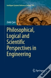 Philosophical, Logical And Scientific Perspectives In Engineering