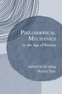 Philosophical Mechanics In The Age Of Reason - Preview