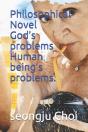 Philosophical Novel God'S Problems Human Being'S Problems. - Preview