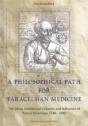 Philosophical Path For Paracelsian Medicine - Preview
