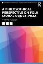 Philosophical Perspective On Folk Moral Objectivism - Preview