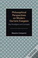 Philosophical Perspectives On Modern Qur'Anic Exegesis