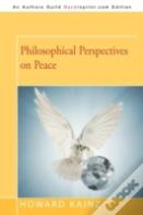 Philosophical Perspectives On Peace