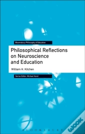 Philosophical Reflections On Neuroscience And Education