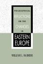 Philosophical Reflections On The Changes In Eastern Europe - Preview