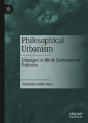 Philosophical Urbanism - Preview