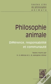 Philosophie Animale ; Différence, Responsabilité Et Communauté