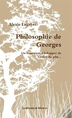 Capa do artigo Philosophie De Georges Ou Comment S'Échapper De L'Enfer Du Plat