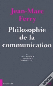 Capa do artigo Philosophie De La Communication T.2 ; Justice Politique Et Démocratie Procédurale
