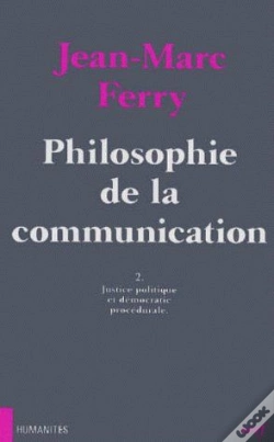 Capa do artigo Philosophie De La Communication T.2 ; Justice Politique Et Démocratie Procédurale