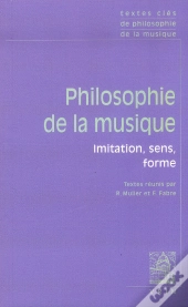 Philosophie De La Musique : Imitation, Sens, Forme