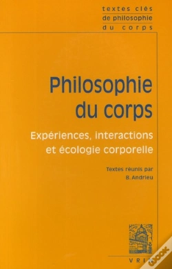 Capa do artigo Philosophie Du Corps ; Expériences, Interactions Et Écologie Corporelle