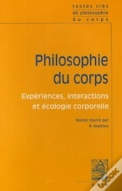 Capa do artigo Philosophie Du Corps ; Expériences, Interactions Et Écologie Corporelle