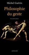 Philosophie Du Geste