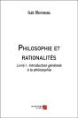 Philosophie Et Rationalités T.1 ; Introduction Générale À La Philosophie - Preview
