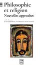 Philosophie Et Religion : Nouvelles Approches - Preview
