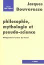 Philosophie Mythologie Et Pseudo-Science ; Wiigenstein Lecteur De Freud - Preview