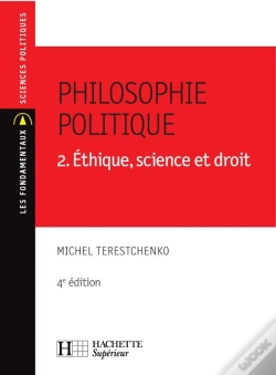 Capa do artigo Philosophie Politique T.2 ; Éthique, Science Et Droit (4e Édition)
