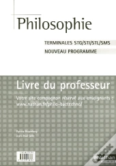 Philosophie ; Terminale Stg/Sti/Stl/Sms ; Livre Du Professeur (Édition 2006)