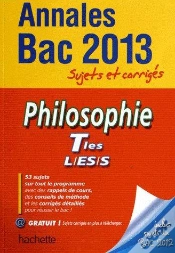 Capa do artigo Philosophie ; Terminales L, Es, S ; Annales Du Bac 2013 ; Sujets Corriges